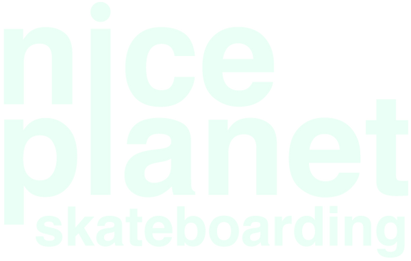 Nice Planet Skateboarding